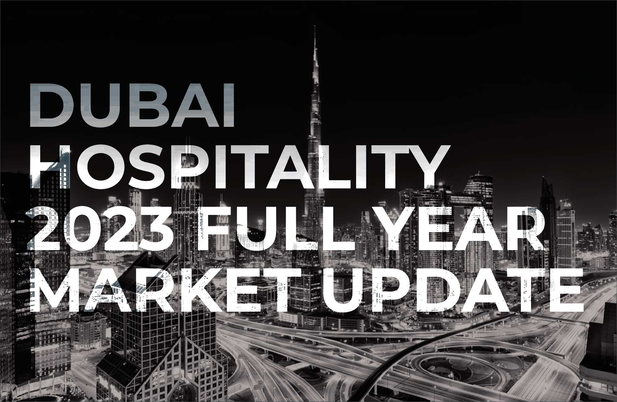 Dubai Hospitality 2023 Full Year Market Update