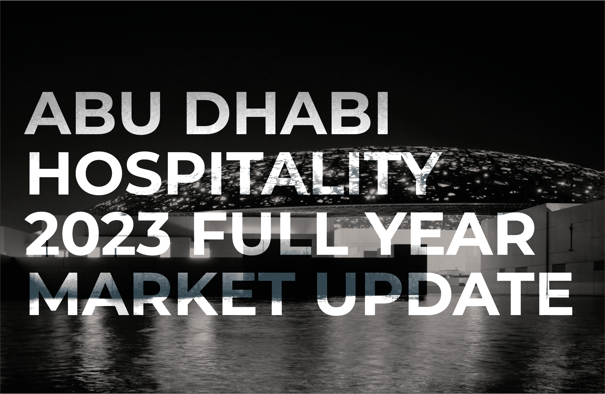 Abu Dhabi Hospitality 2023 Full Year Market Update